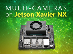 Multi Cameras on Jetson Xavier NX: Best Camera Multiplexing Solutions for your NX Dev Kit
