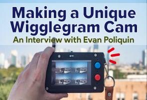 Making a Unique Wigglegram Cam with Arducam and Raspberry Pi – An Interview with Evan Poliquin (Animator/Designer, NJ, USA)